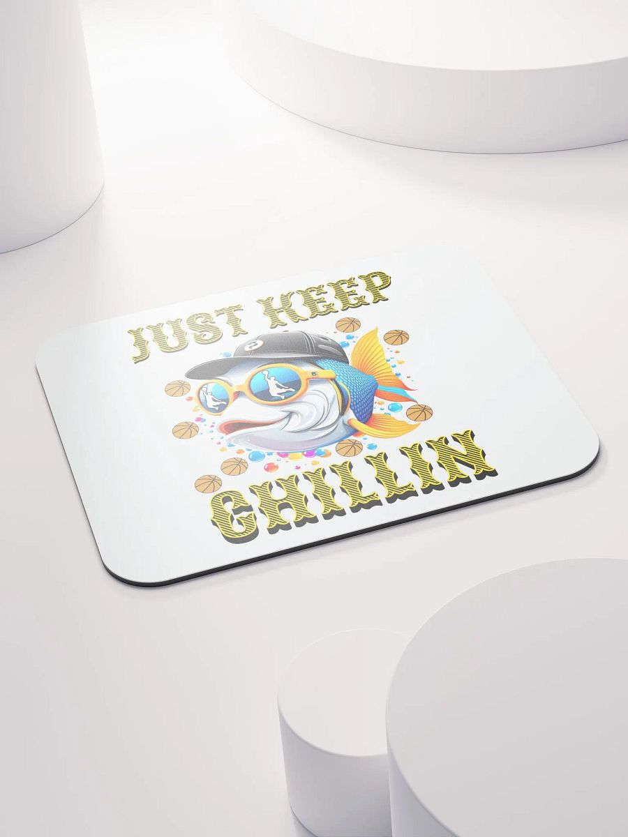 Just Keep Chillin Basketball Fish Mouse Pad product image (5)
