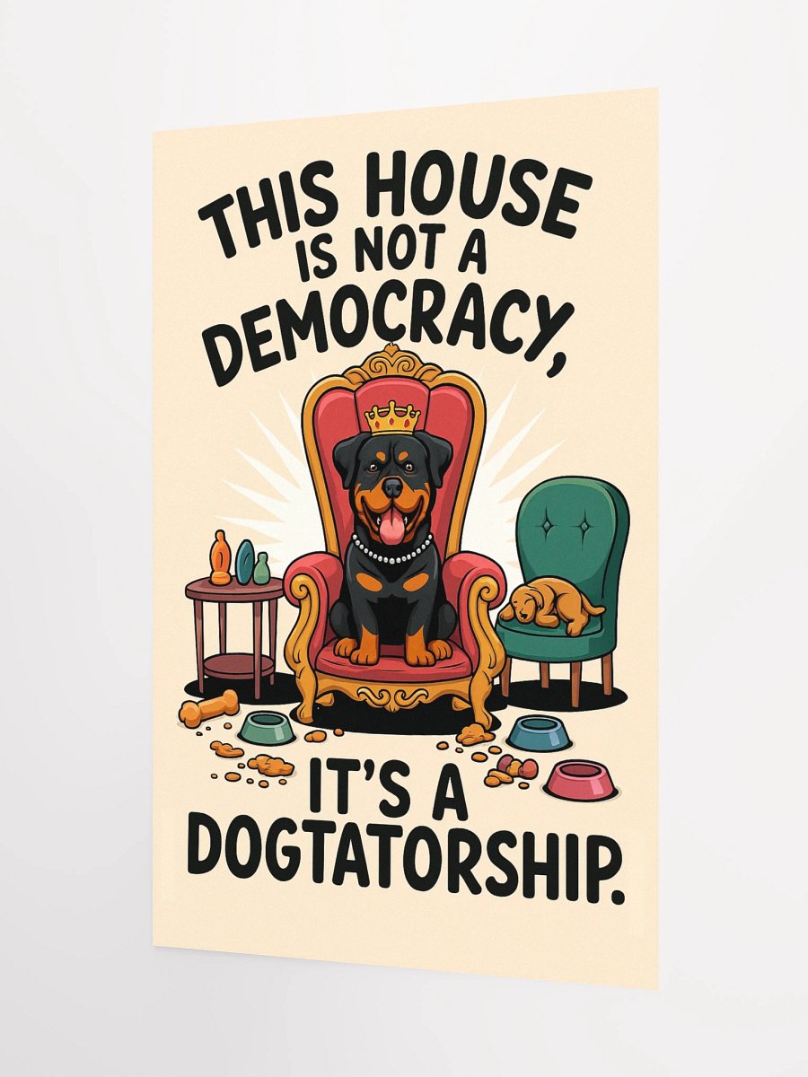 Rottweiler Dogtatorship - Matte Paper Poster product image (8)