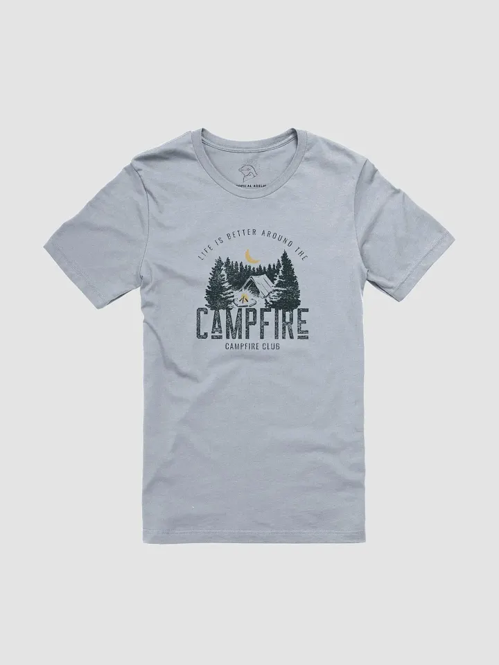 Life Is Better Around The Campfire Shirt #28 product image (1)