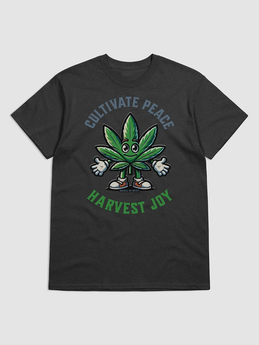 Marijuana Cultivate Peace Harvest Joy product image (1)