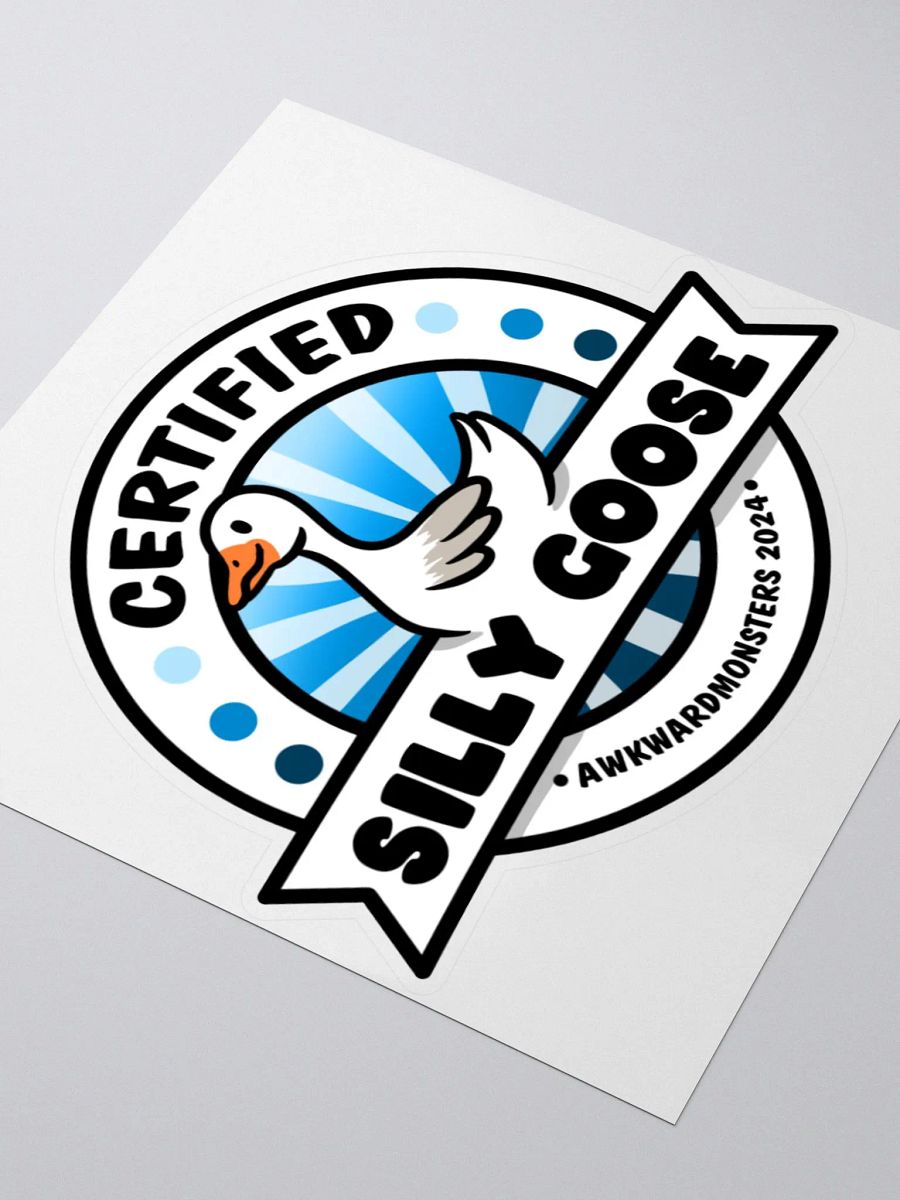 Certified Silly Goose Sticker product image (9)