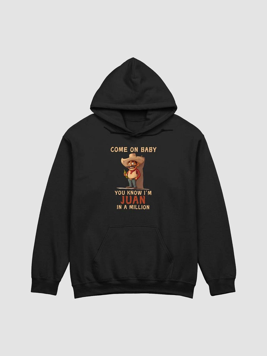 Juan in a Million Hoodie product image (1)