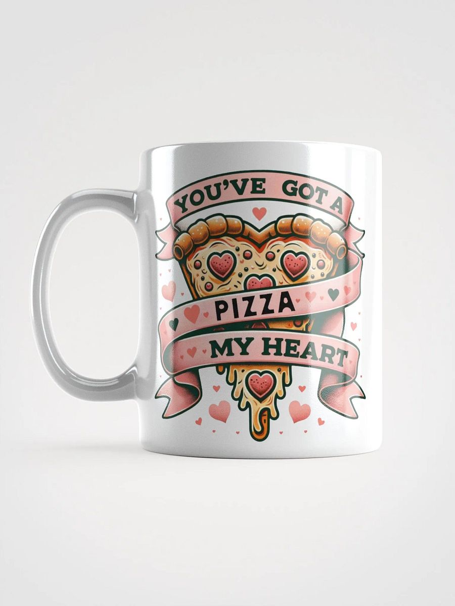 You've Got a Pizza My Heart Mug product image (12)
