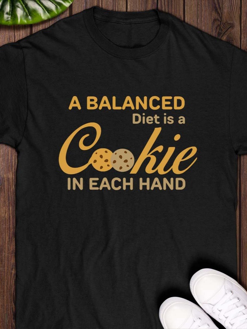 A Balanced Diet Is A Cookie In Each Hand T-Shirt product image (1)