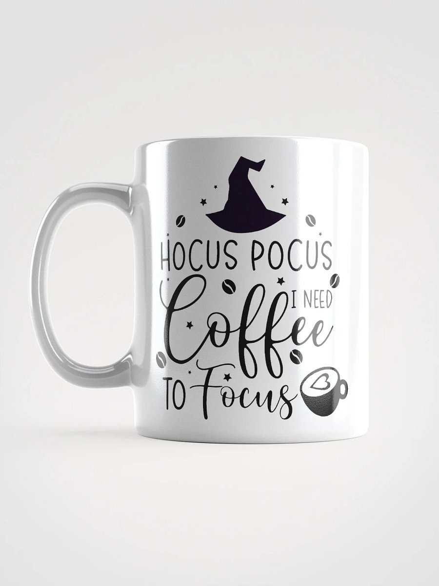 Hocus Pocus I Need Coffee To Focus-Mug product image (6)