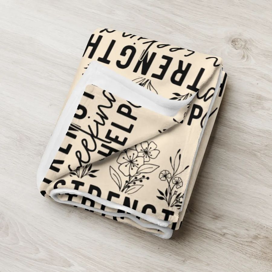 Strength Is Seeking Help Blanket product image (9)