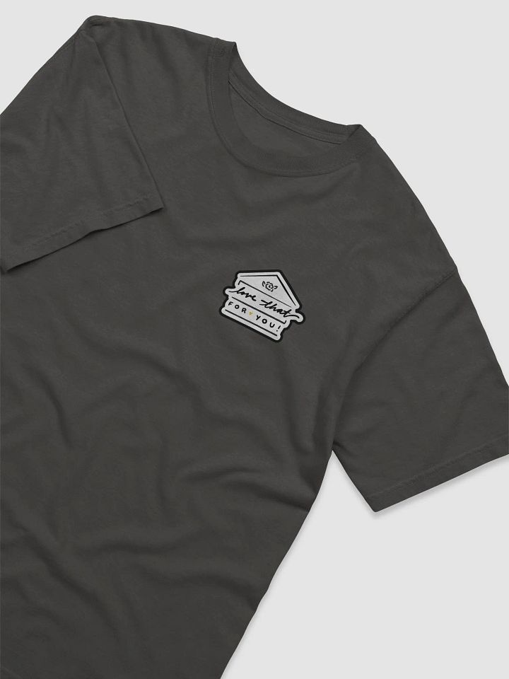 Love That for You Shirt product image (57)