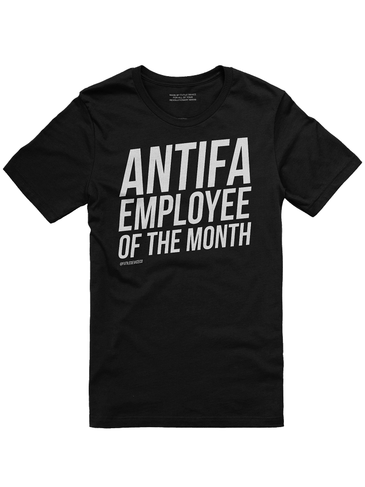 FUTILE DEVICE: ANTIFA EMPLOYEE OF THE MONTH product image (1)