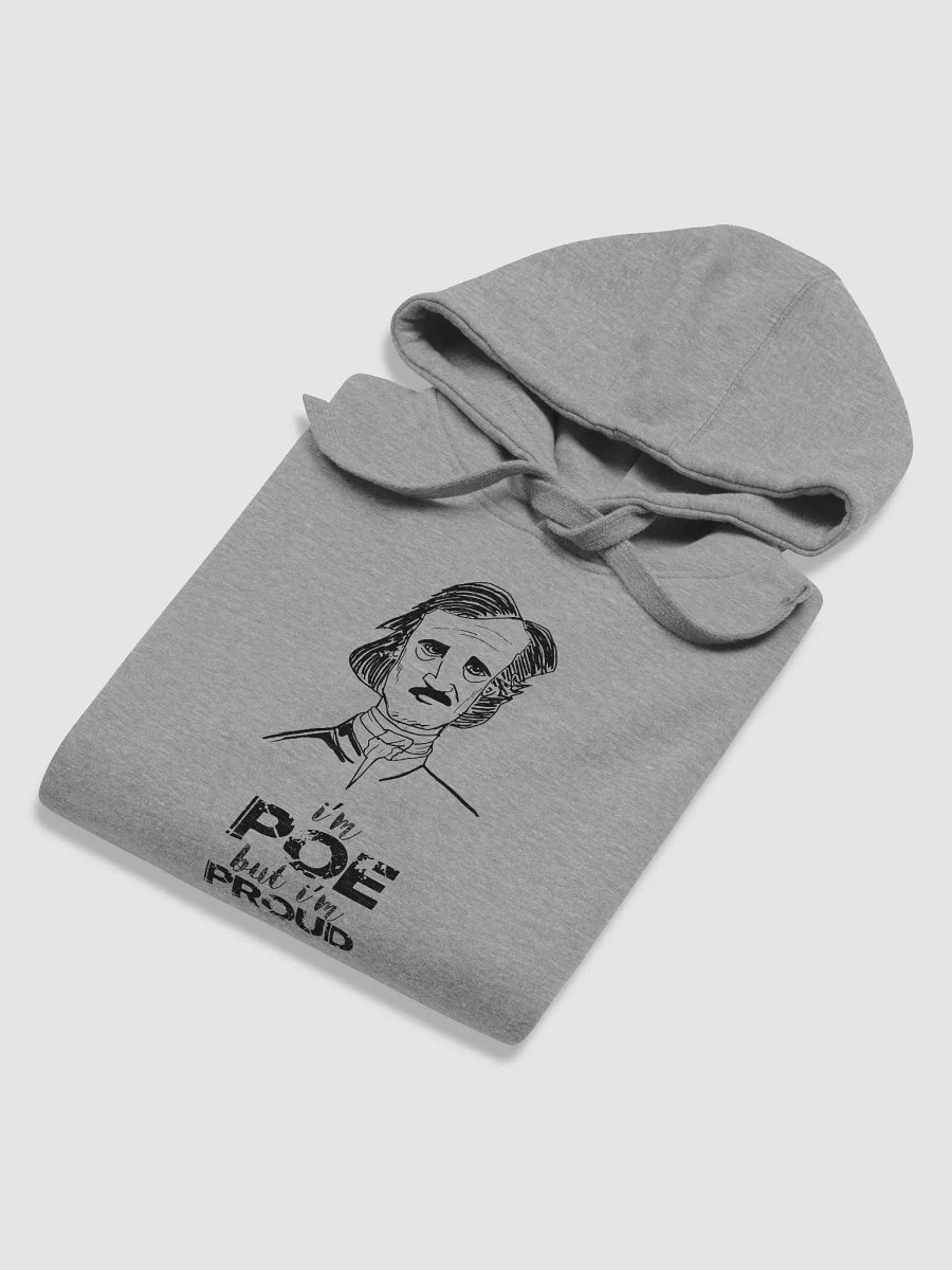 I'm POE but I'm PROUD hoodie product image (6)