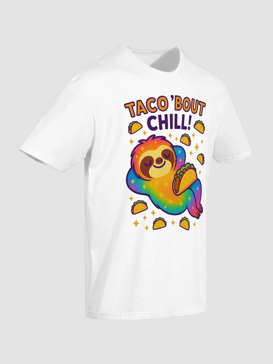 Taco ’Bout Chill – Funny Sloth Taco T-Shirt | Sloths Having Snacks Collection product image (6)