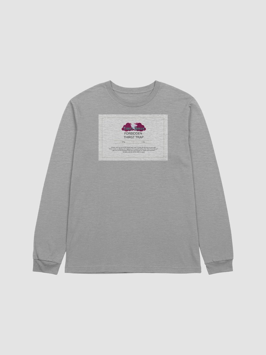 Forbidden Thirst Trap Long Sleeve Tee product image (1)