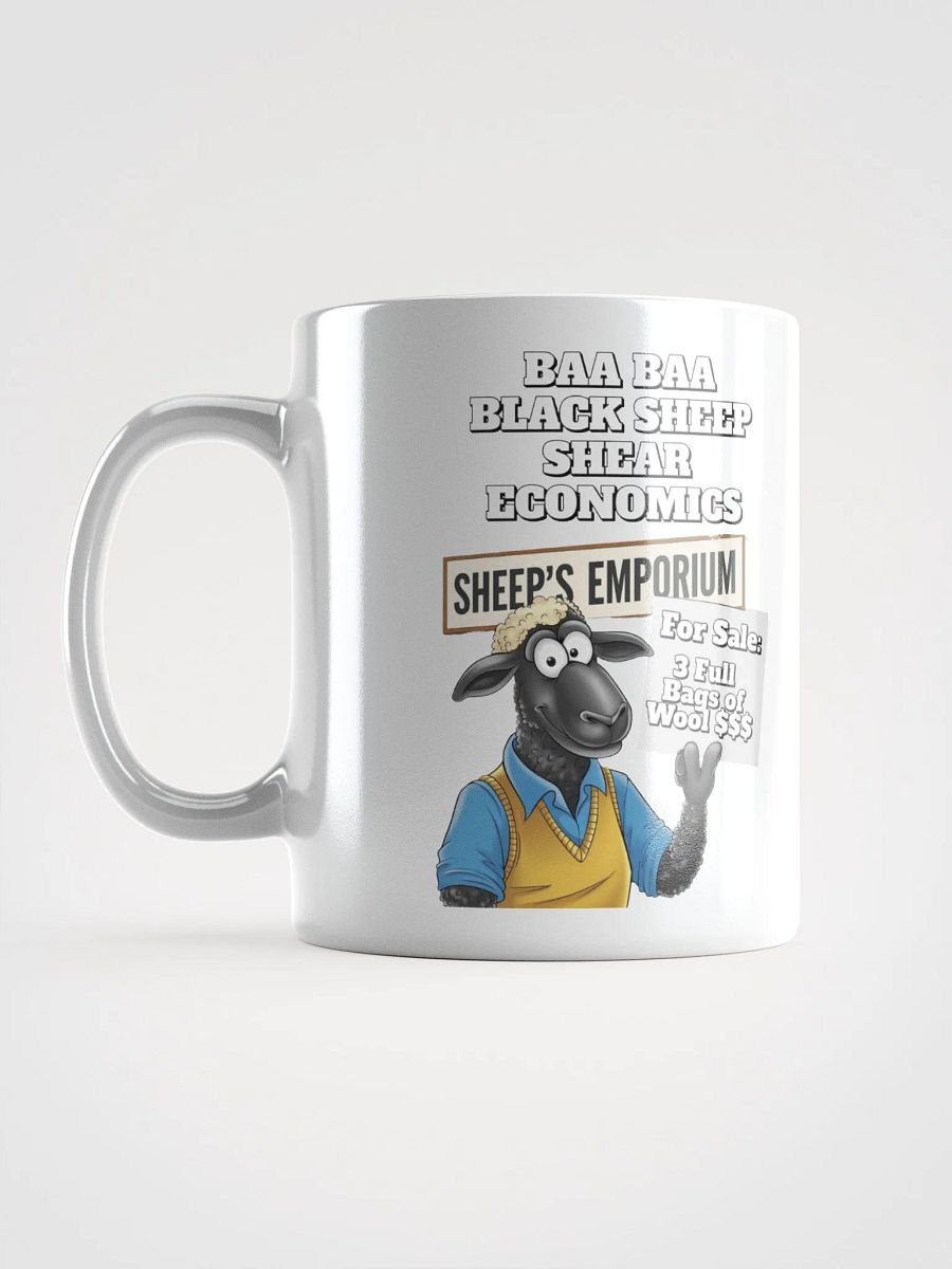 Baa Baa Black Sheep - The Entrepreneur - Funny White Coffee Mug product image (18)