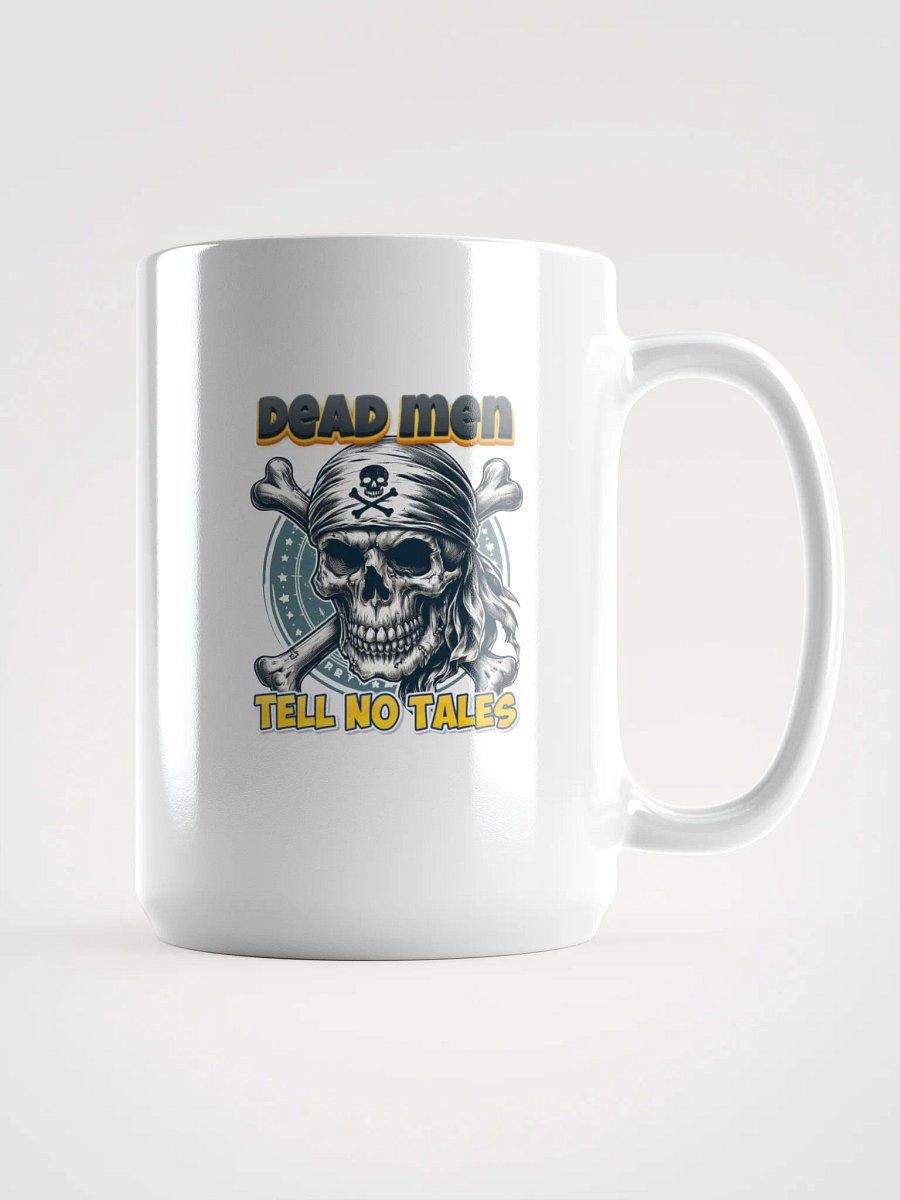 Dead Men Tell No Tales Mug product image (1)