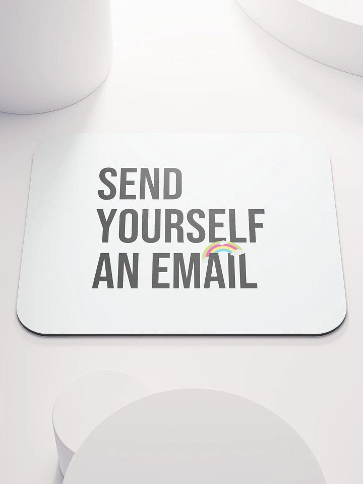 Send Yourself an Email Mouse Pad product image (1)