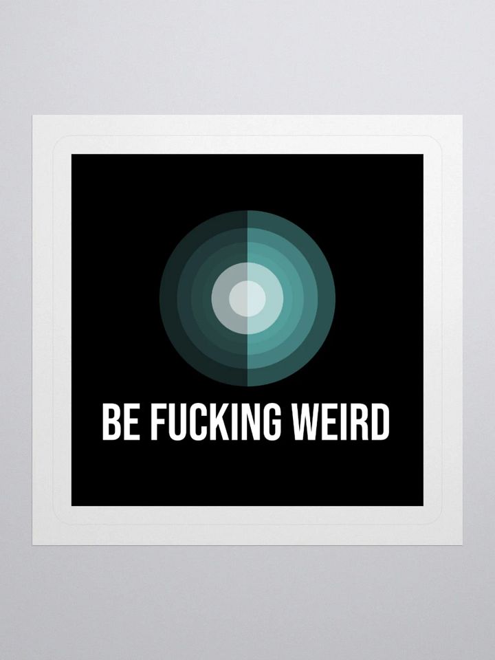 Be Weird Kiss Cut Stickers product image (1)