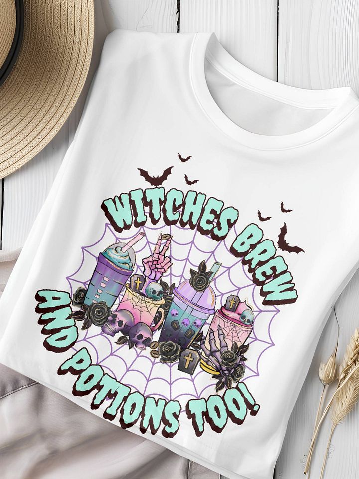 Witches Brew and Potions Too! Graphic Tee product image (1)