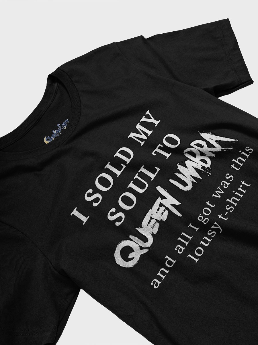 "Sold my Soul" Queen Umbra T-Shirt product image (27)
