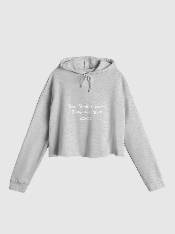 FFS I'm autistic. (white) lightweight cropped hoodie product image (1)