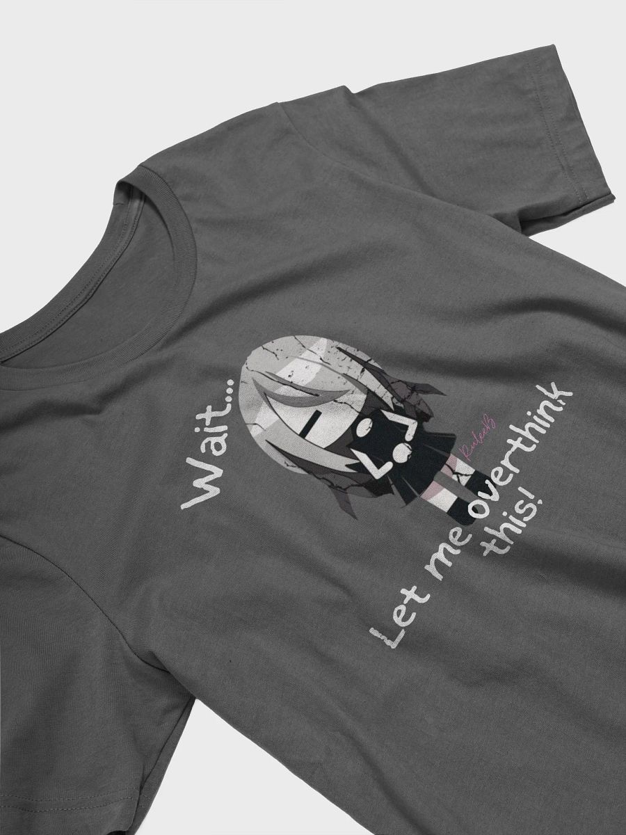 Distressed design t-shirt - Wait, let me overthink this by RyleeB product image (3)
