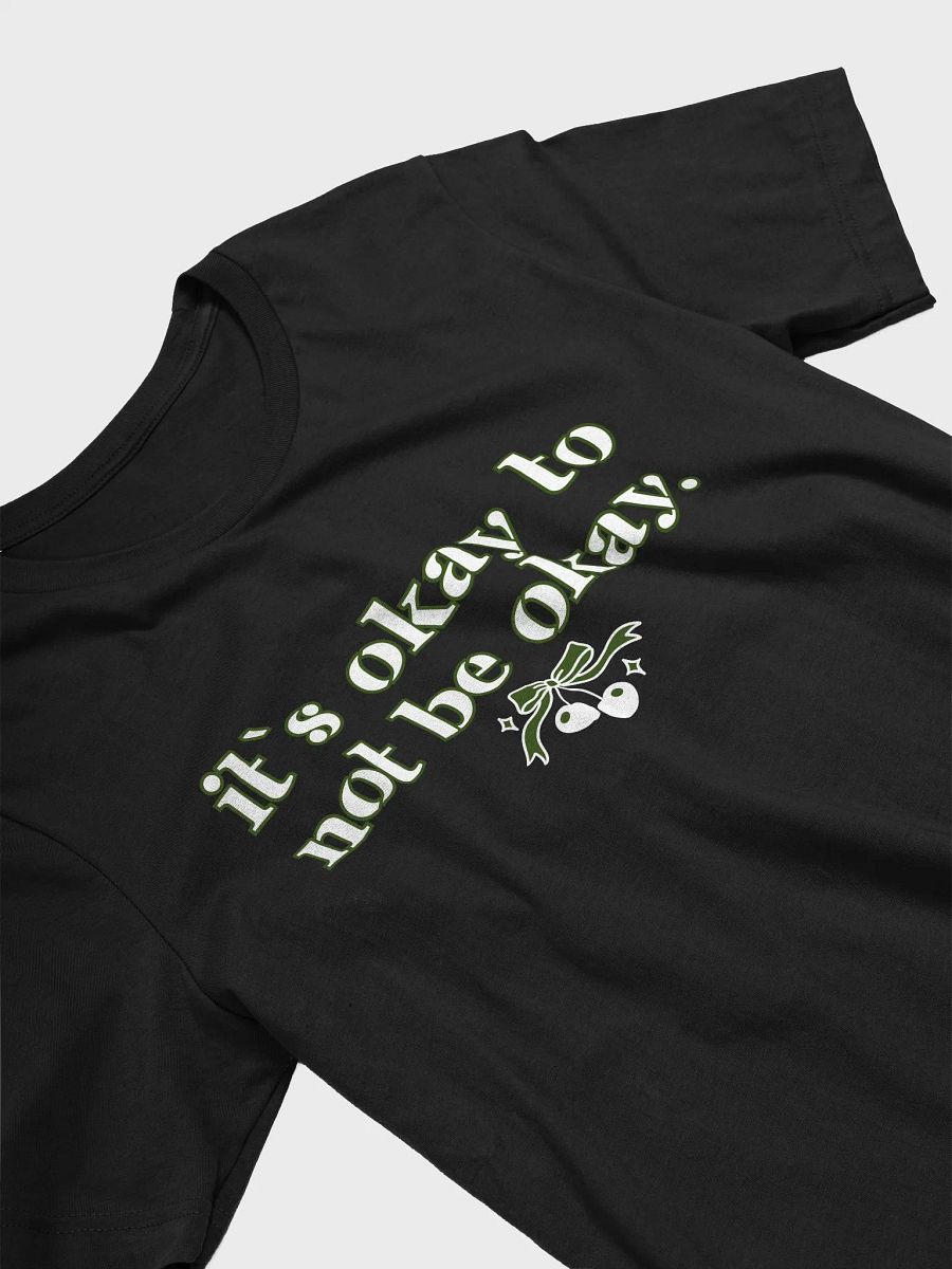It`s Okay to Not Be Okay Motivational Bow Graphic T-Shirt product image (4)