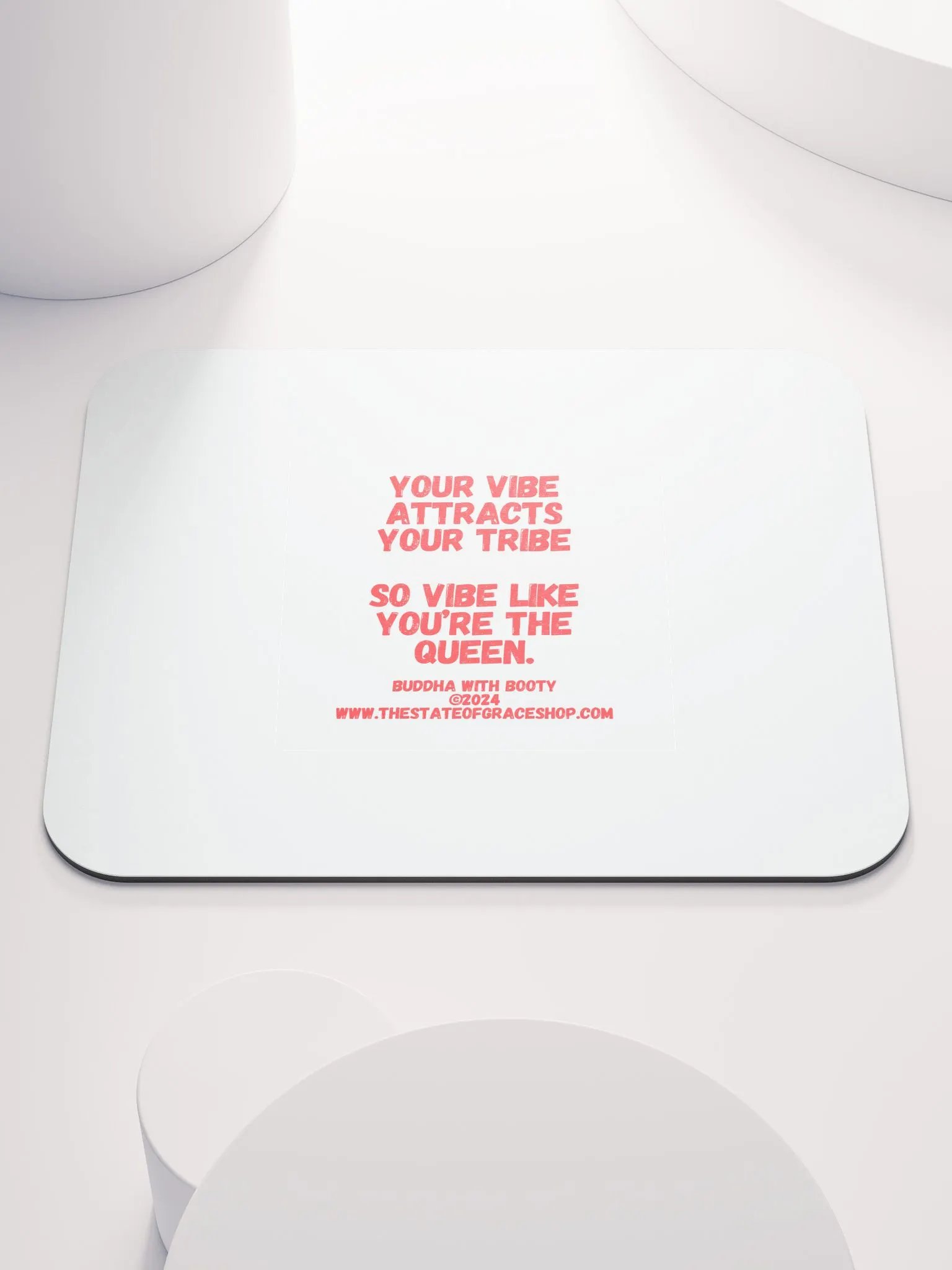 BUDDHA WITH BOOTY DESK MATS 4 U - “Your vibe attracts your tribe so vibe like you’re the Queen.” product image (3)