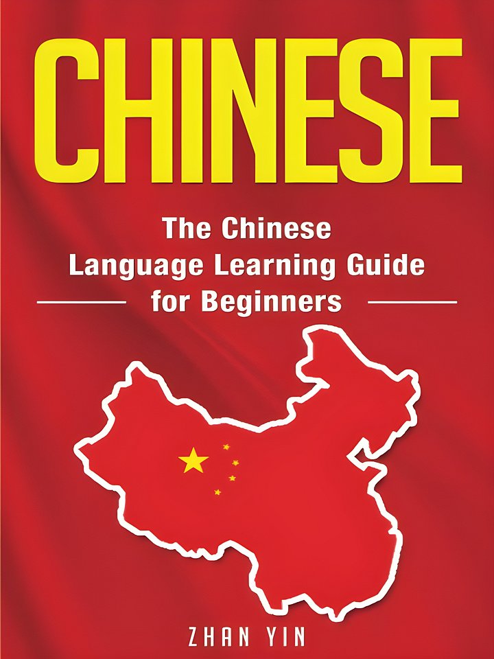 Chinese: The Chinese Language Learning Guide for Beginners Paperback product image (1)
