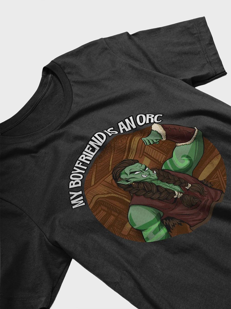 My Boyfriend is an ORC - Tee product image (21)