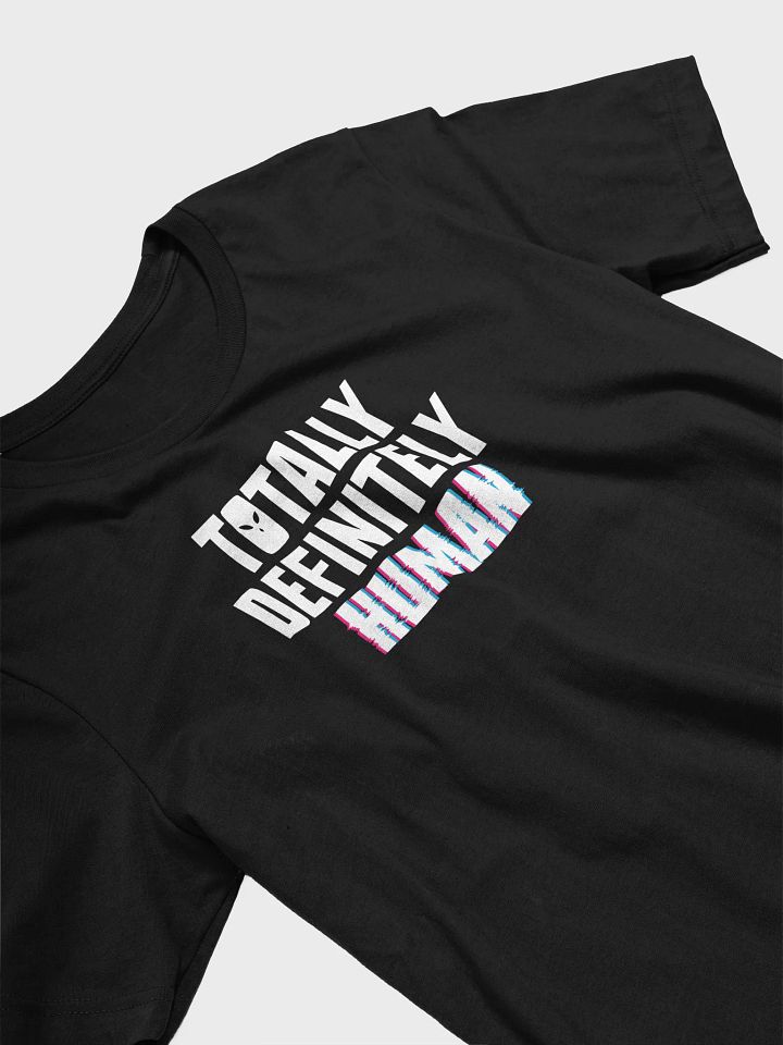 Totally Definitely Human | Funny UFO Alien T-Shirt product image (2)