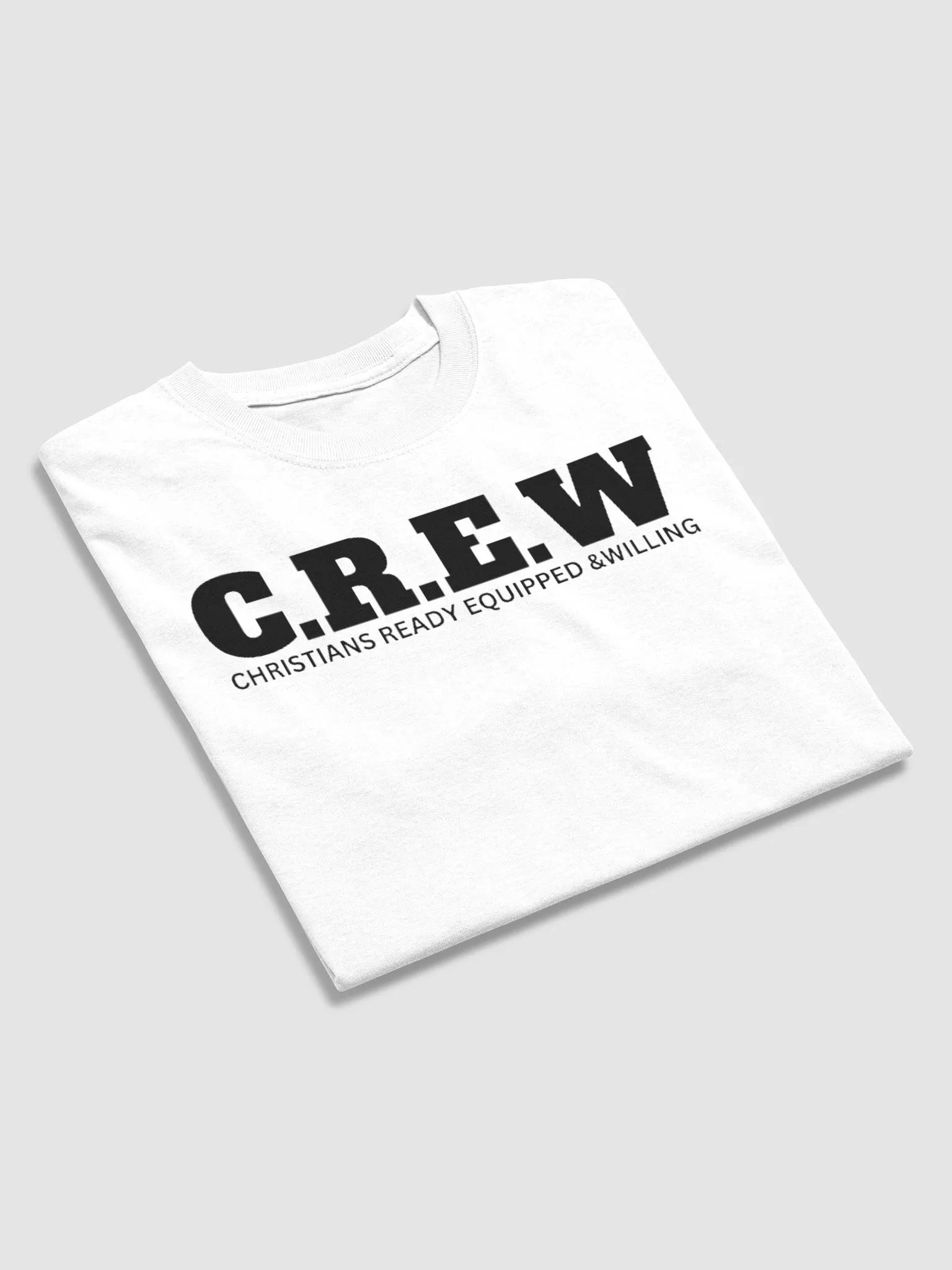 C.R.E.W CHRISTIANS READY EQUIPPED AND WILLING T-SHIRT product image (8)
