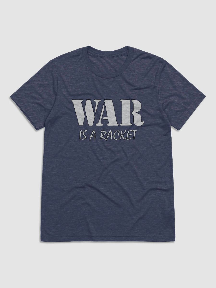 War Is A Racket - Bella+Canvas Triblend Short Sleeve T-Shirt product image (2)