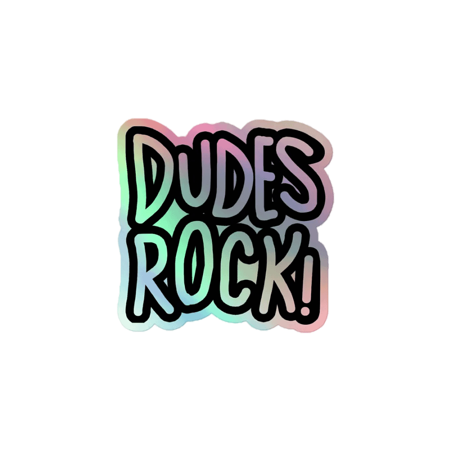 DUDES ROCK HOLOGRAPHIC STICKER product image (1)