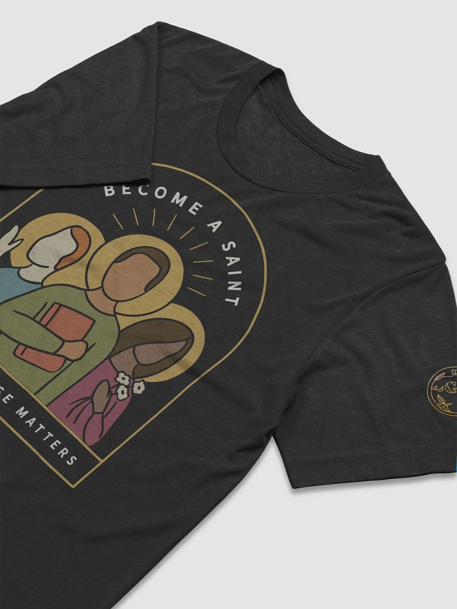 Become a saint, nothing else matters product image (3)