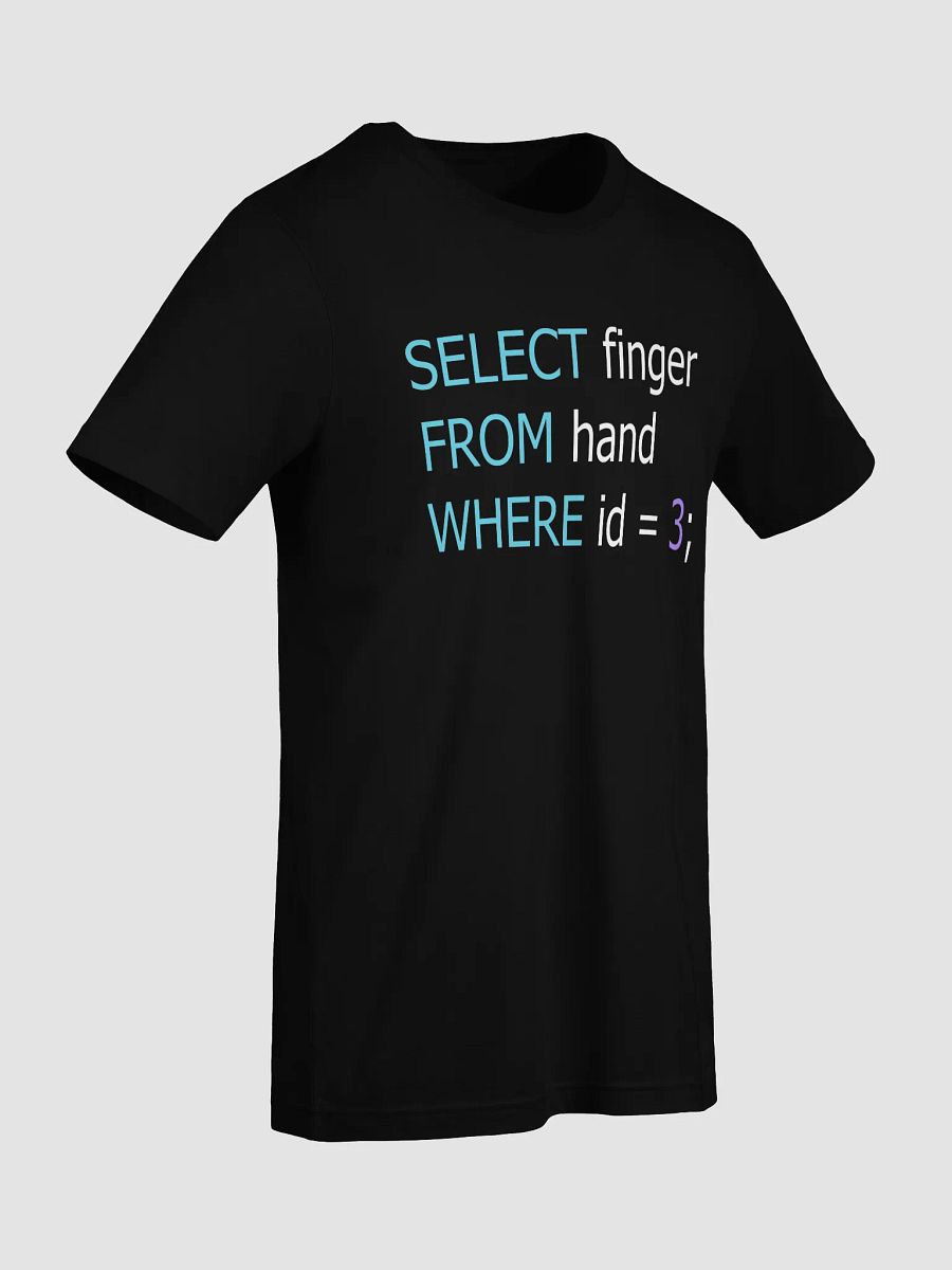 SQL Middle Finger T-Shirt product image (7)
