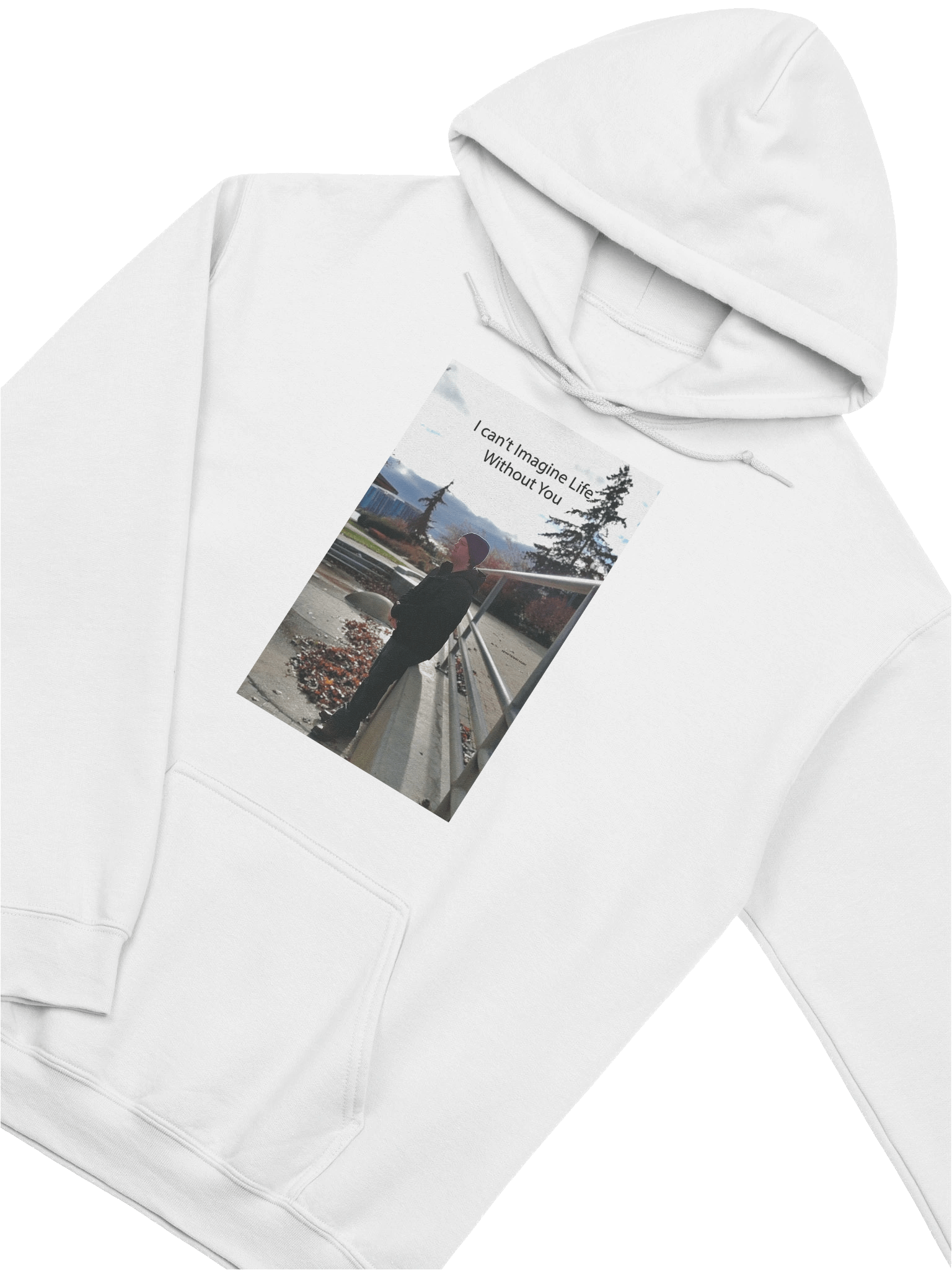 I Can't Imagine Life Without You Look Away Hoodie product image (2)