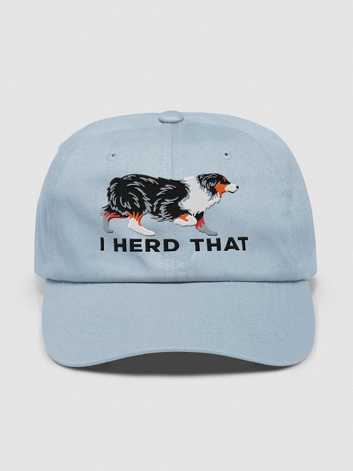 I Herd That Classic Dad Hat(Embroidered) of an Australian Shepherd(Tricolor) product image (17)