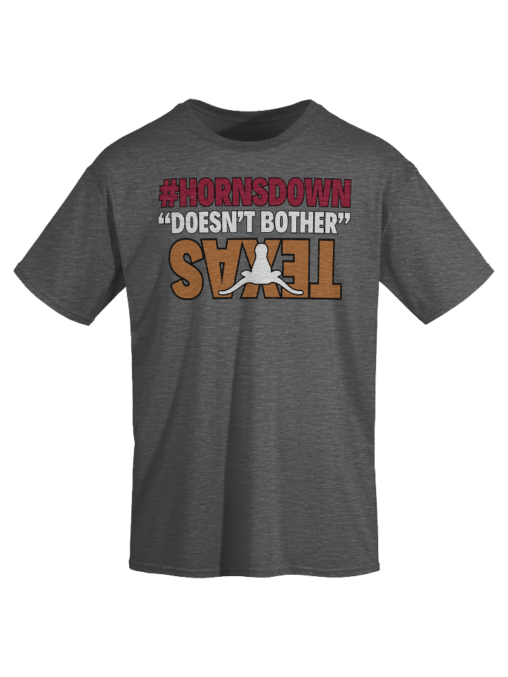 'Horns Down Don't Bother Texas!' Tee product image (2)