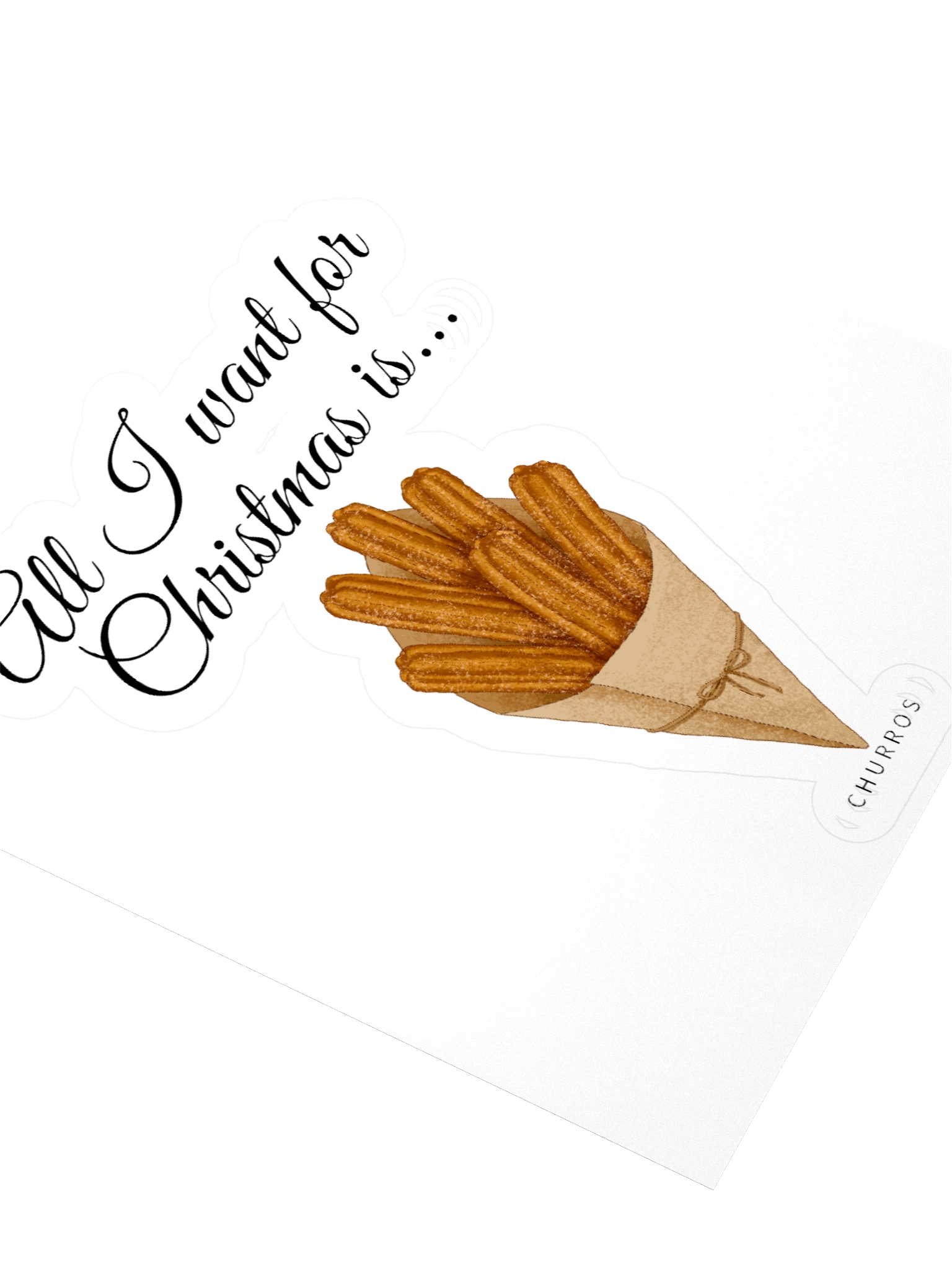 All I Want For Christmas is Churros Sticker product image (7)