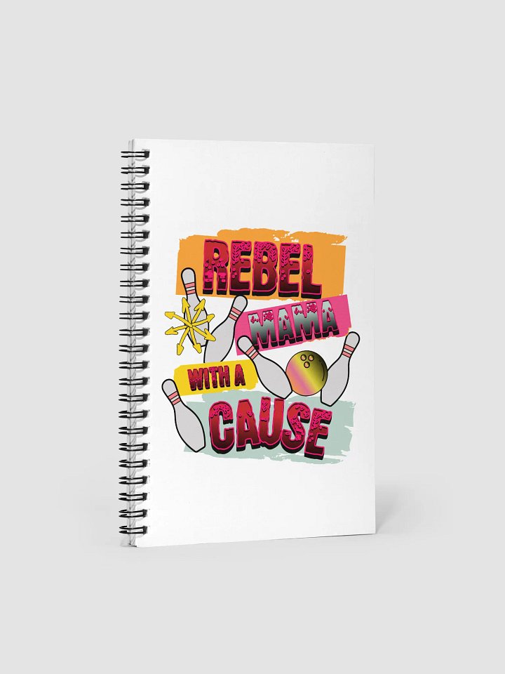 Rebel Mama With A Cause Bowling Spiral Notebook product image (2)