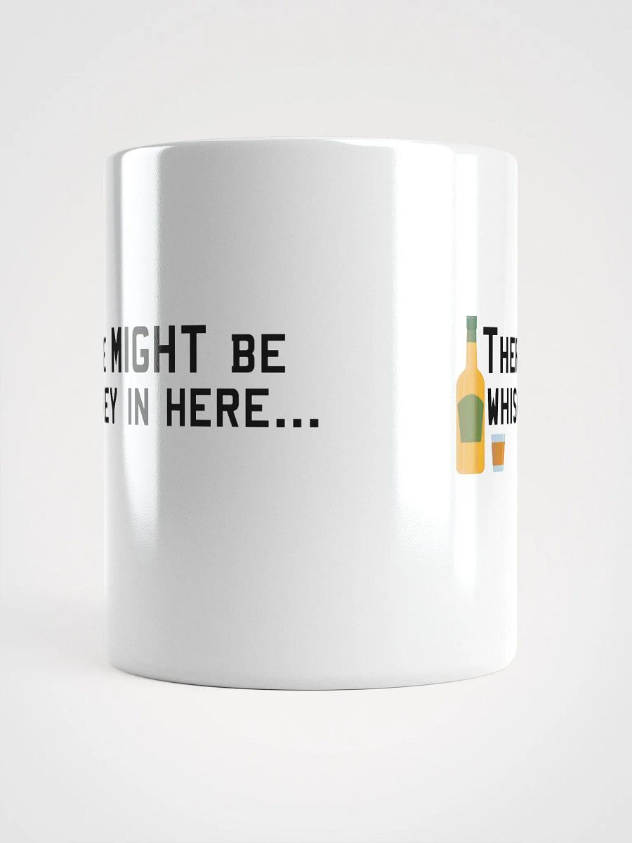 Might Be Whiskey Mug product image (15)