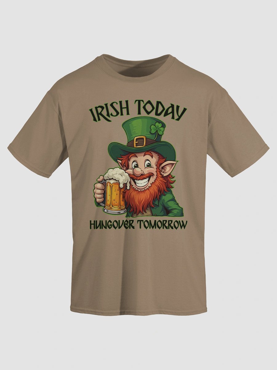 Irish Today Hungover Tomorrow Tee product image (1)