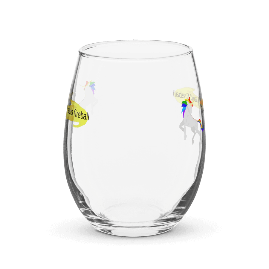 I said fireball Wine Glass product image (1)