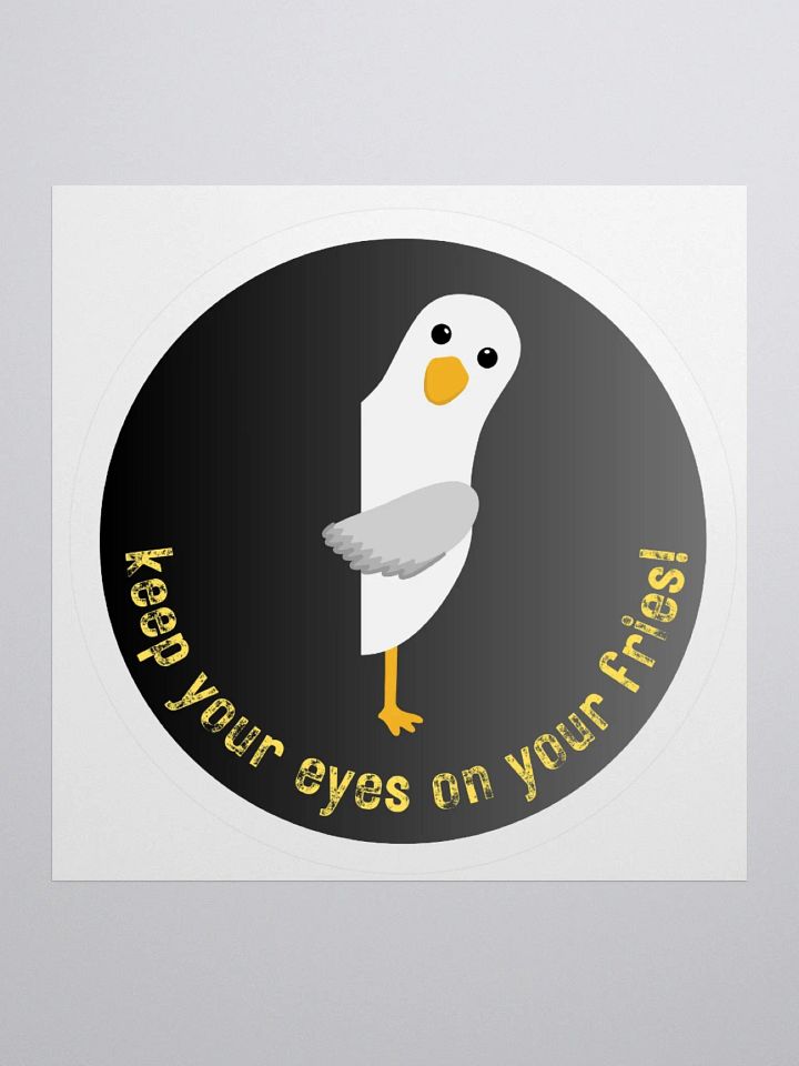 Keep Your Eyes On Your Fries! Graphic Kiss Cut Stickers product image (2)