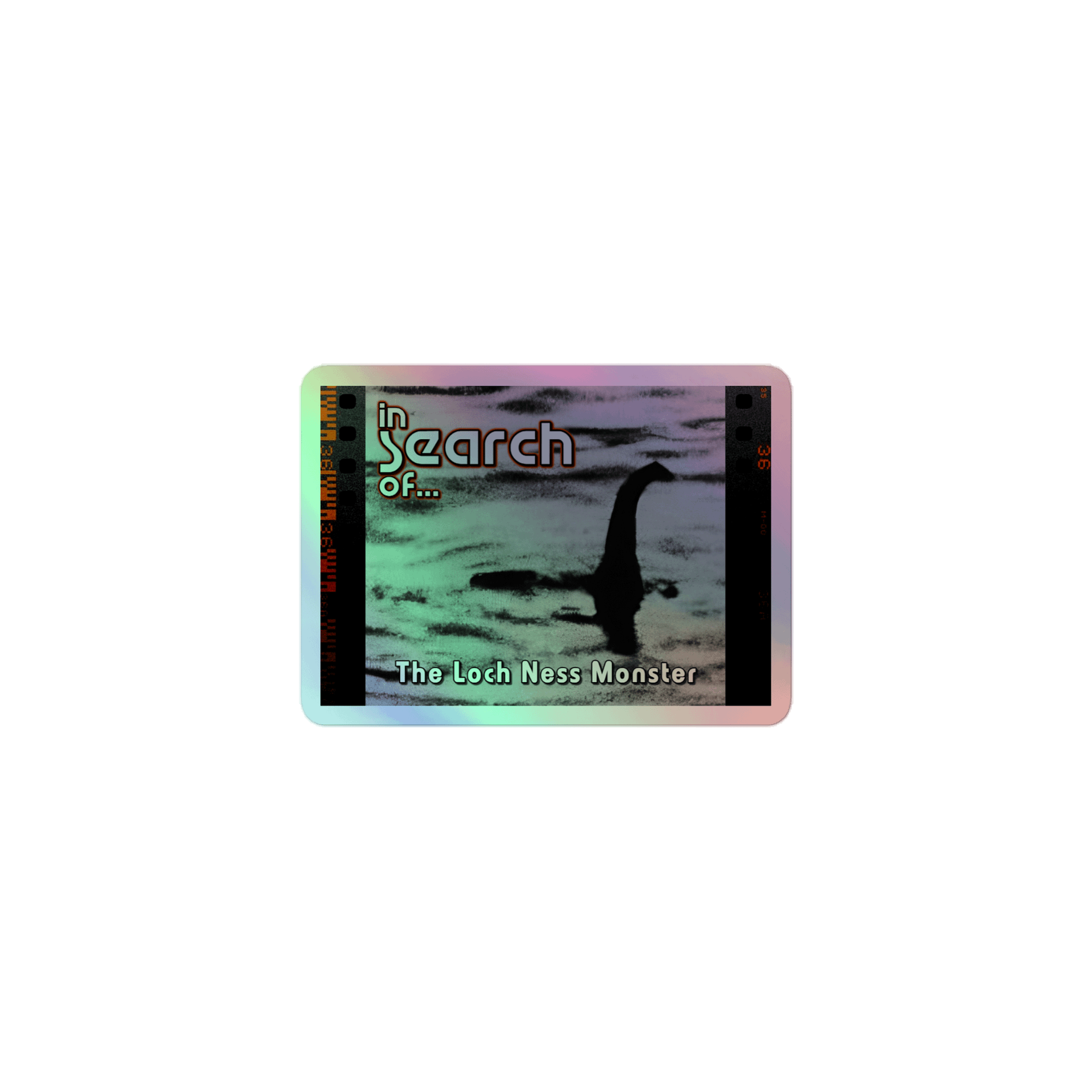 In Search Of...The Loch Ness Monster Holographic Sticker product image (1)