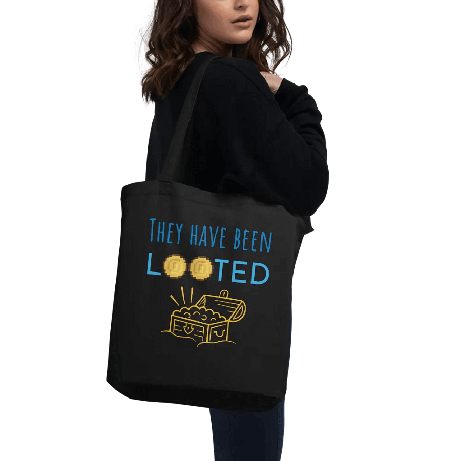 "They have been Looted" Tote bag product image (3)