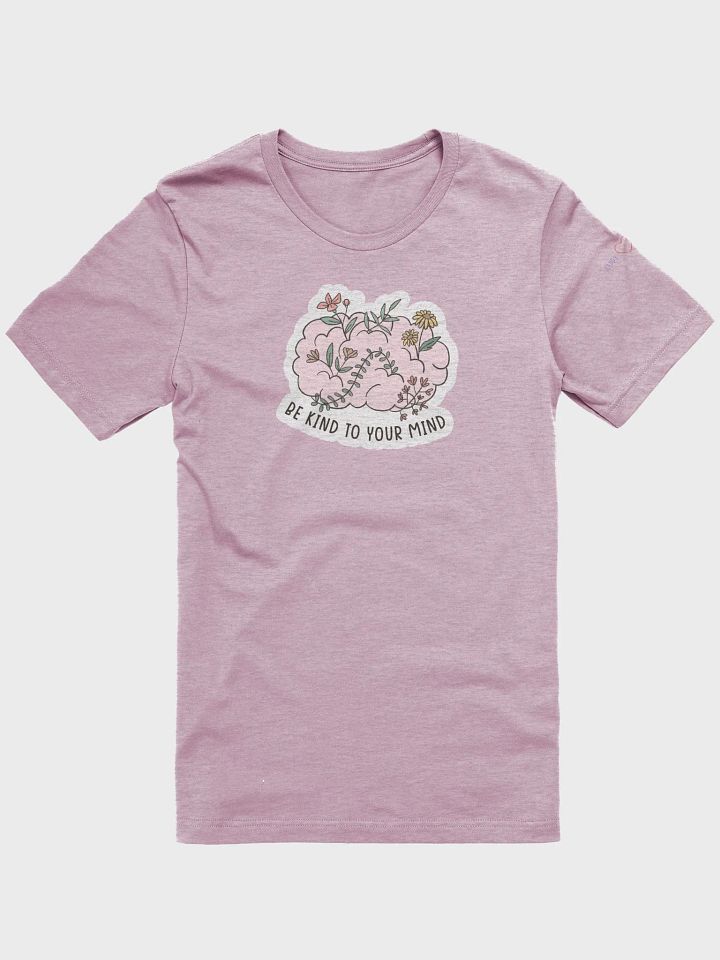 "Be Kind to Your Mind" Unisex Tee product image (1)