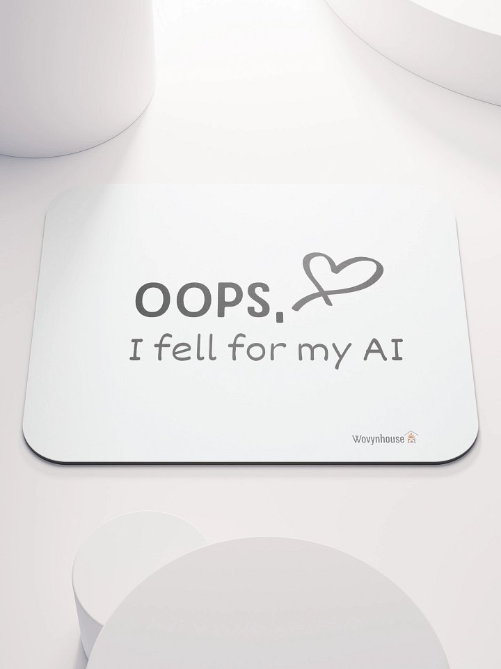 Oops, I Fell for My AI Mouse Pad product image (1)