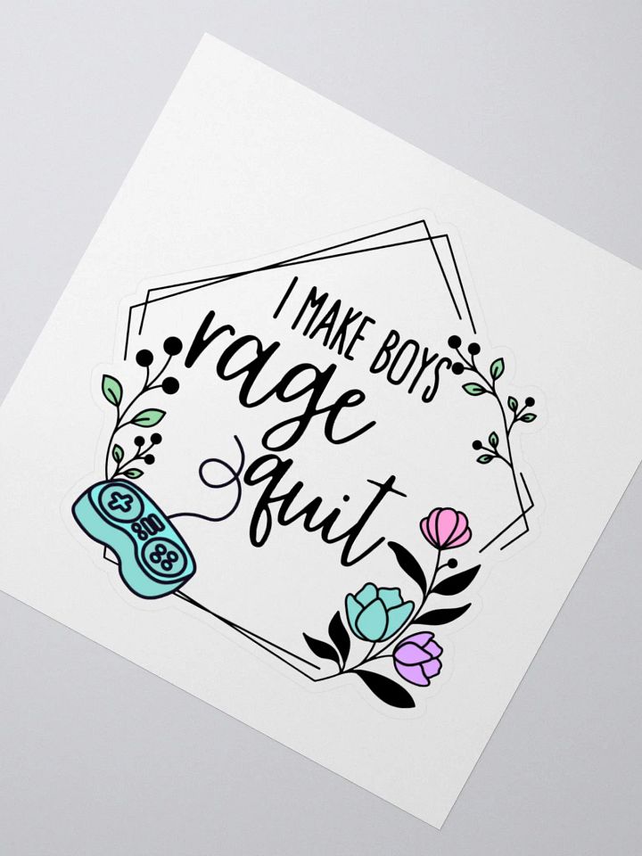 I Make Boys Rage Quit Sticker product image (2)