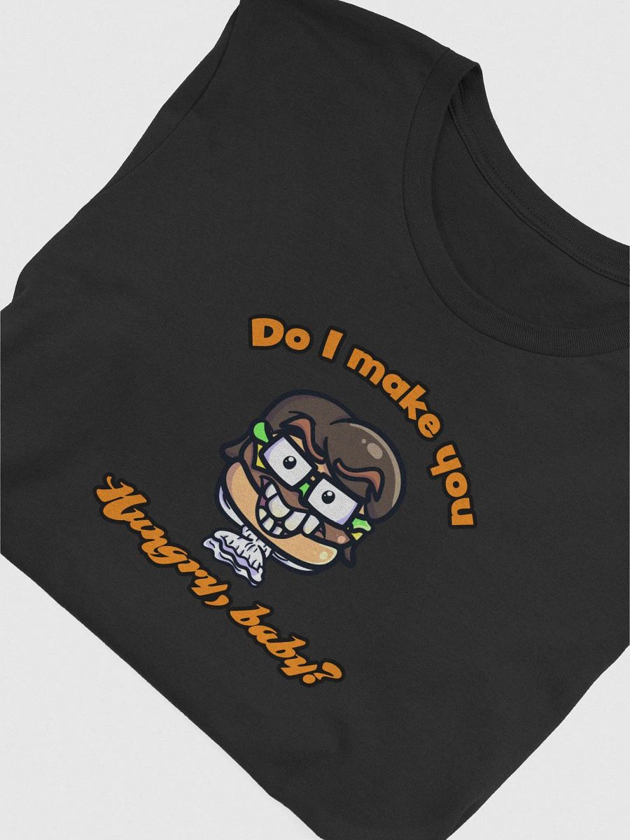 Do I make you hungry? product image (3)