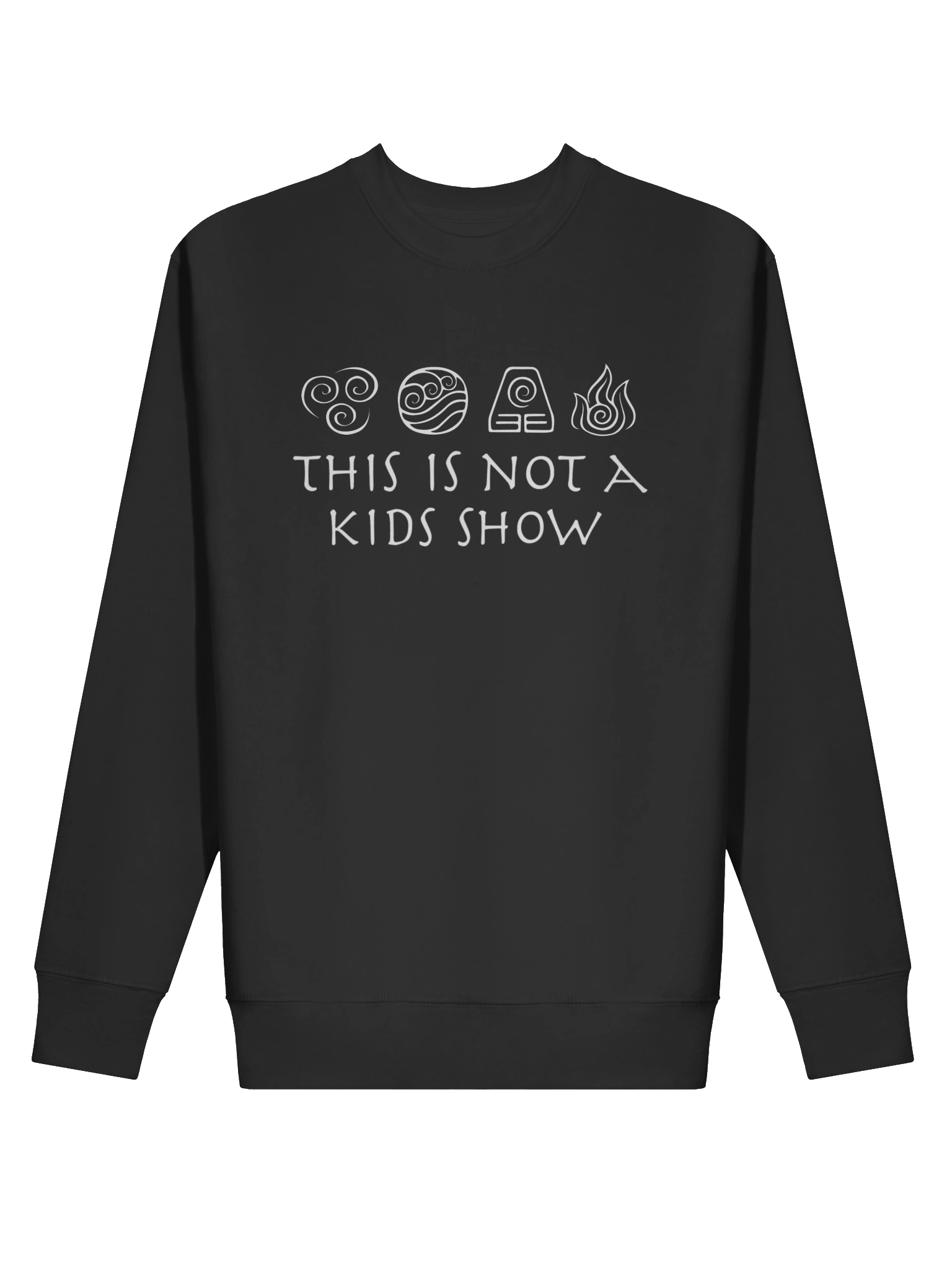 This is not a Kids Show - Sweatshirt product image (2)