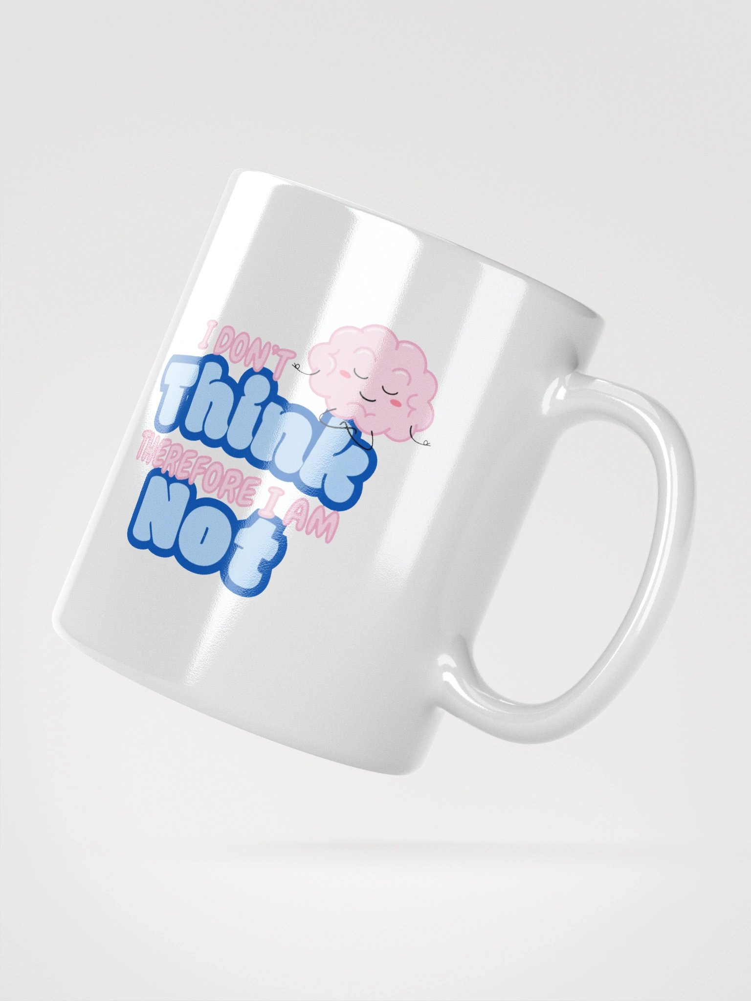"I Don't Think" Solid Mug product image (2)